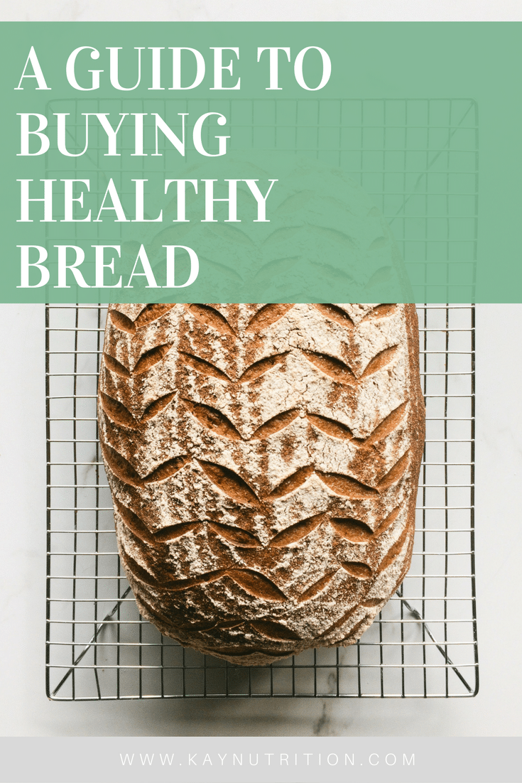A Guide to Buying Healthy Bread A Guide to Buying Healthy Bread