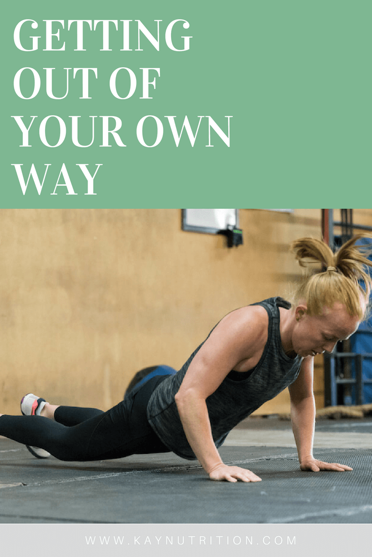 Getting Out of Your Own Way