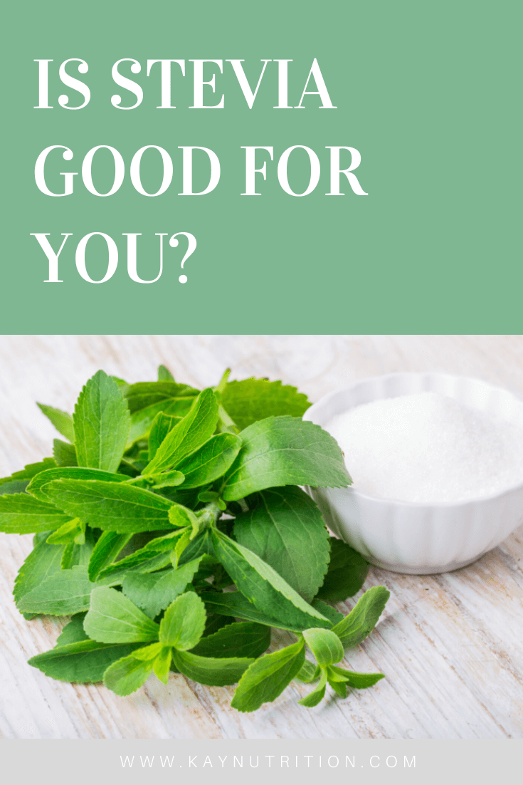 Is Stevia Good for You? Stephanie Kay Nutritionist & Speaker