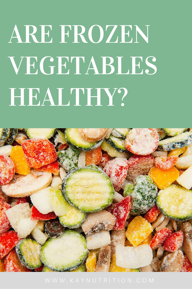 Are Frozen Vegetables Healthy?