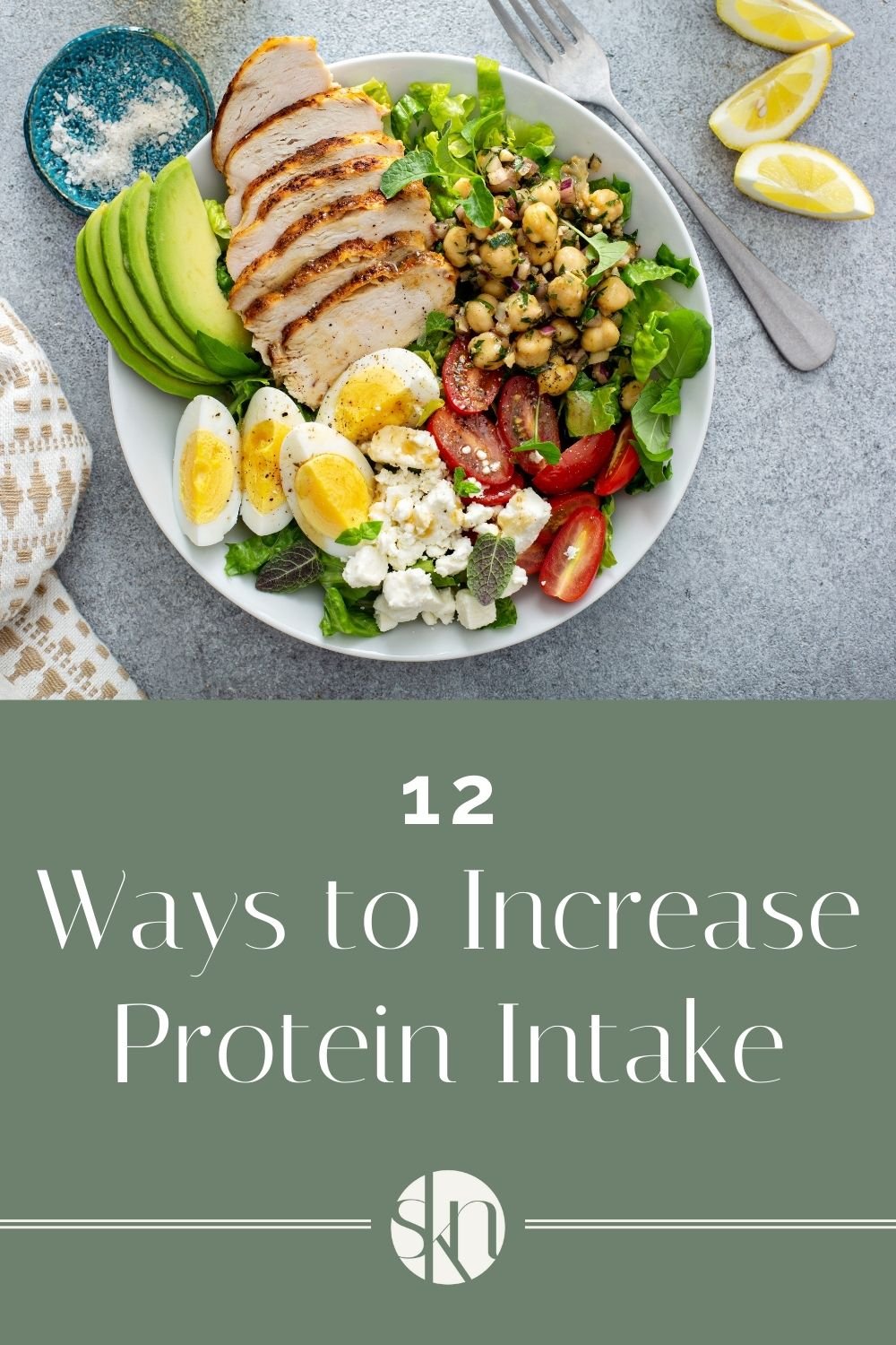 12 Best Ways to Increase Protein Intake Stephanie Kay Nutrition