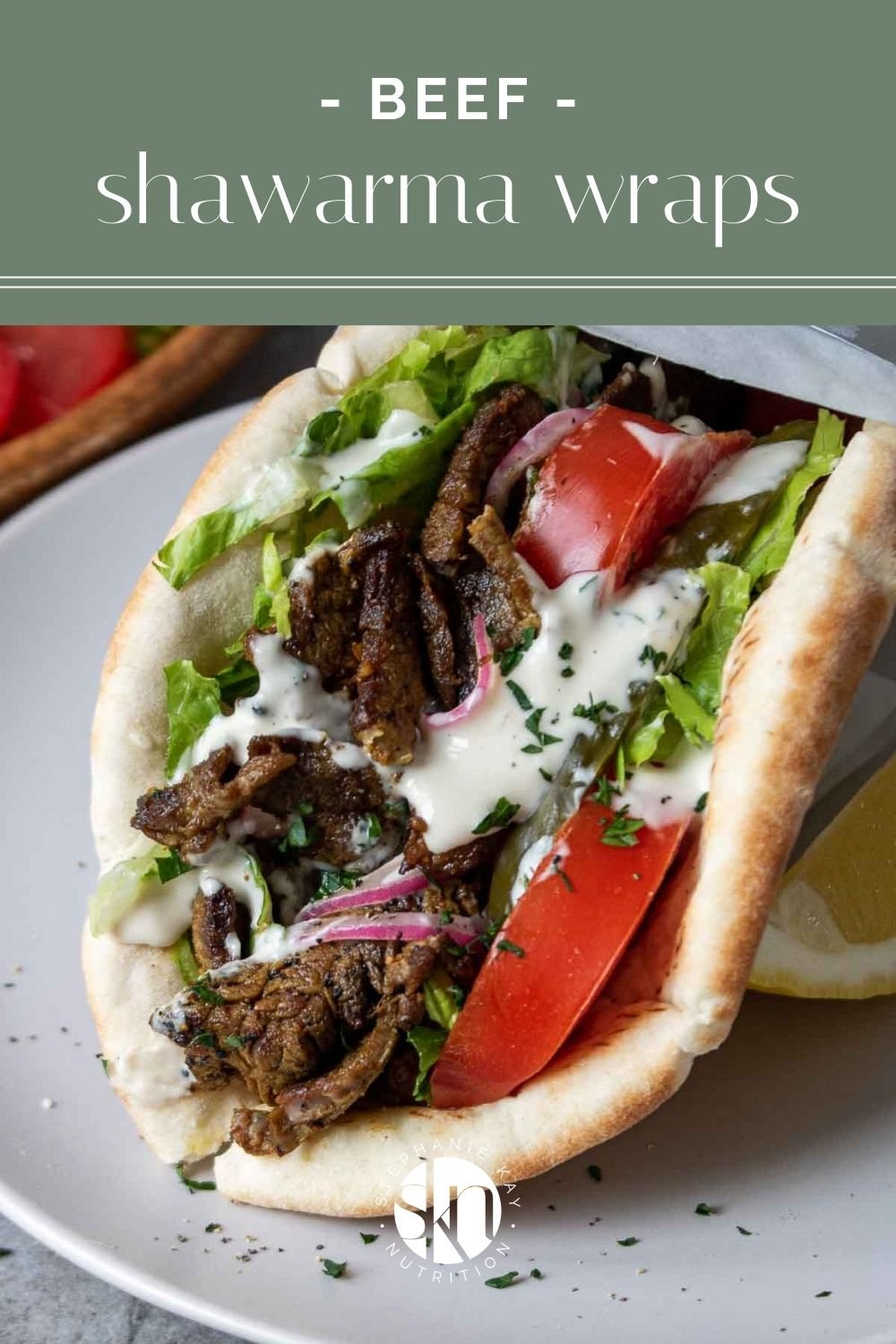 Beef Shawarma Wrap - Stephanie Kay Nutrition