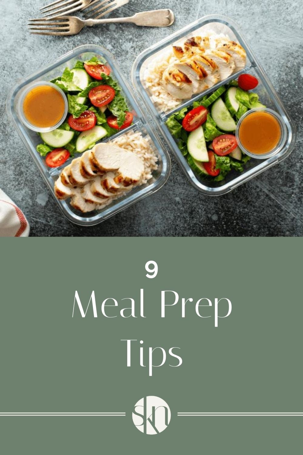 9 Meal Prep Tips - Stephanie Kay Nutrition